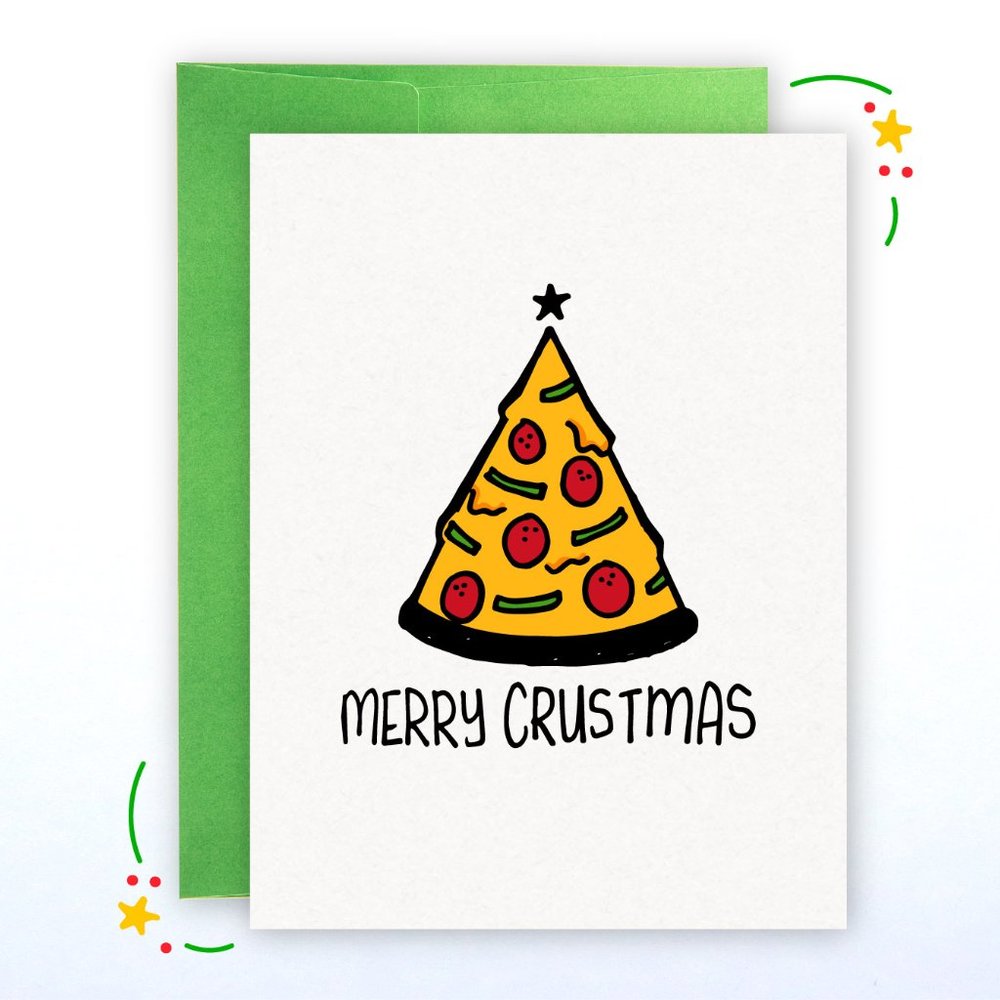 Merry Crustmas A2 Greeting Card 5.5"x4.25"